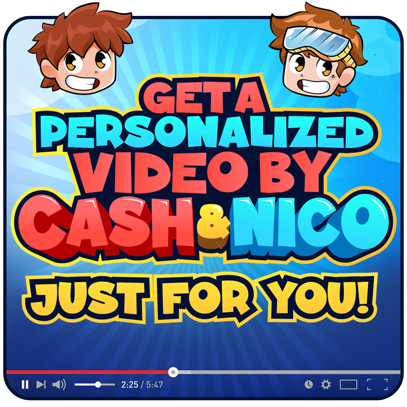 Cash and Nico Personalized Video! – Cash&Nico